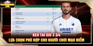 Kèo Tài Xỉu 3 3/4 – Lựa Chọn Phù Hợp Cho Người Chơi Mạo Hiểm