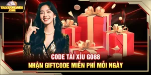 Code Tài Xỉu Go88 – Nhận Giftcode Miễn Phí Mỗi Ngày