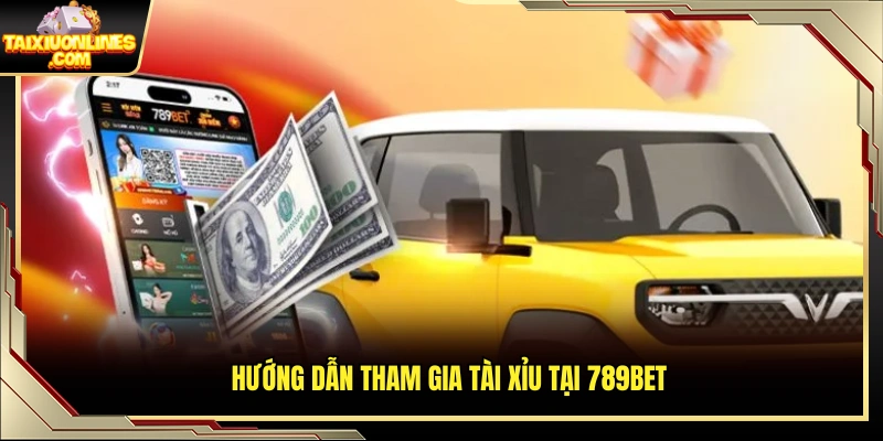 Cách chơi tài xỉu 789Bet dành cho người mới